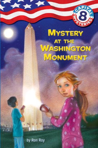 Capital Mysteries #8: Mystery at the Washington Monument (A Stepping Stone Book(TM)) (9780375939709) by Roy, Ron