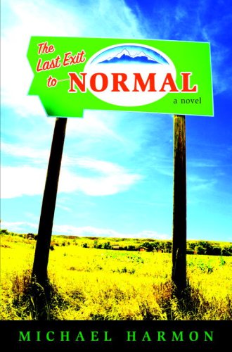 Beispielbild fr The Last Exit to Normal zum Verkauf von Better World Books