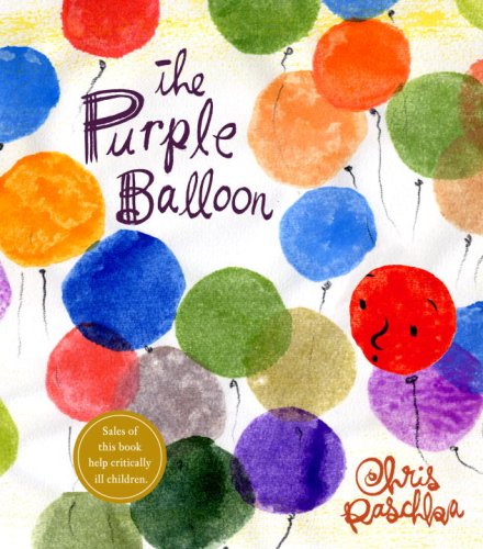 The Purple Balloon (9780375942594) by Raschka, Chris