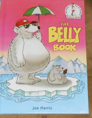 9780375943409: The Belly Book (Beginner Books(R))