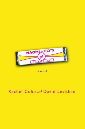 9780375944406: Naomi and Ely's No Kiss List