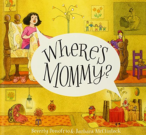 9780375944567: Where's Mommy? (McClintock, Barbara)