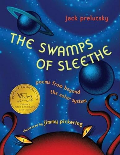 9780375946745: The Swamps of Sleethe: Poems From Beyond the Solar System