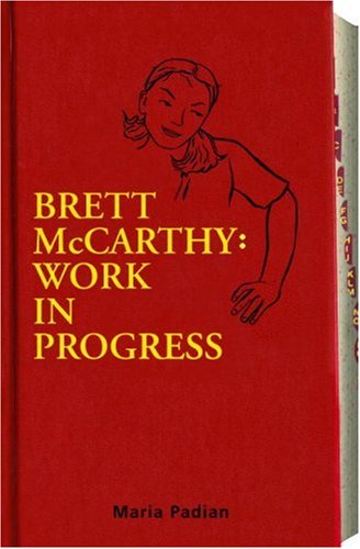 Stock image for Brett McCarthy : Work in Progress for sale by Better World Books
