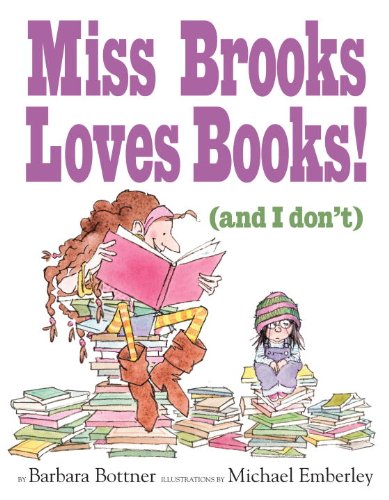 Beispielbild fr Miss Brooks Loves Books (And I Don't) zum Verkauf von Better World Books