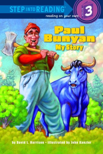 Stock image for Paul Bunyan: My Story for sale by Better World Books: West