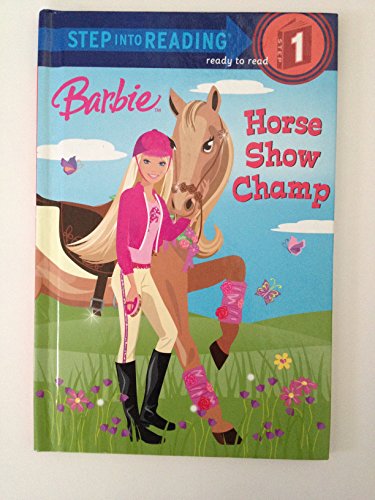 9780375947018: Barbie: Horse Show Champ (Barbie) (Step into Reading. Step 1)