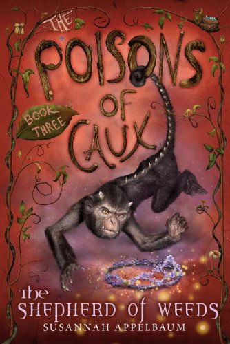 Stock image for The Poisons of Caux: The Shepherd of Weeds (Book III) for sale by Books-FYI, Inc.