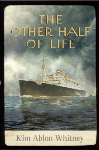 Stock image for The Other Half of Life: A Novel Based on the True Story of the MS St. Louis for sale by ZBK Books