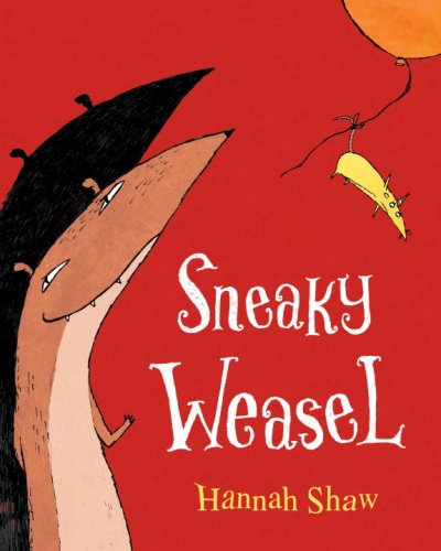 Beispielbild fr Sneaky Weasel zum Verkauf von Better World Books: West
