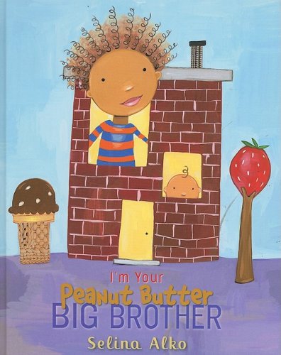 Imagen de archivo de I'm Your Peanut Butter Big Brother a la venta por Better World Books