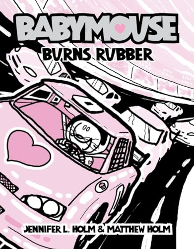 9780375957130: Babymouse #12: Burns Rubber