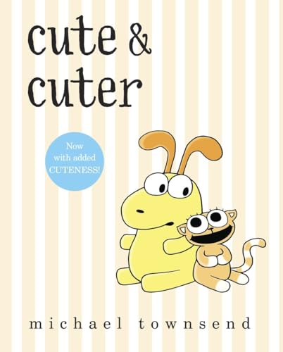 Beispielbild fr Cute and Cuter zum Verkauf von Better World Books