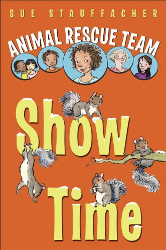 9780375958502: Show Time (Animal Rescue Team)