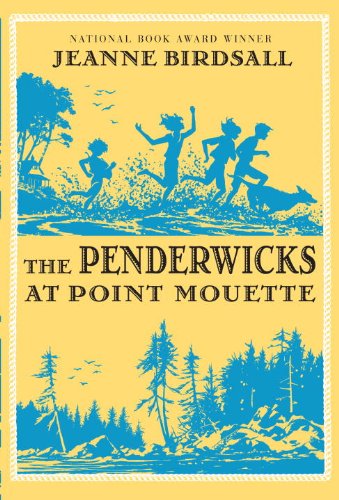 Stock image for The Penderwicks at Point Mouette for sale by Better World Books