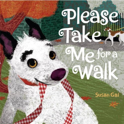 Beispielbild fr Please Take Me for a Walk zum Verkauf von Better World Books