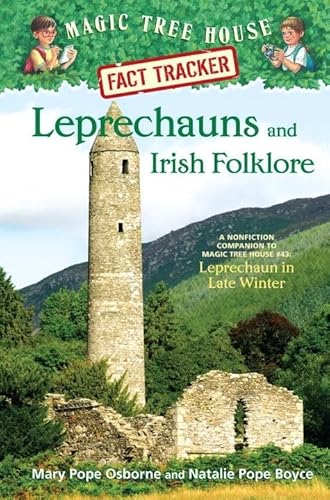 Imagen de archivo de Leprechauns and Irish Folklore: A Nonfiction Companion to Magic Tree House #43: Leprechaun in Late Winter a la venta por HPB-Ruby