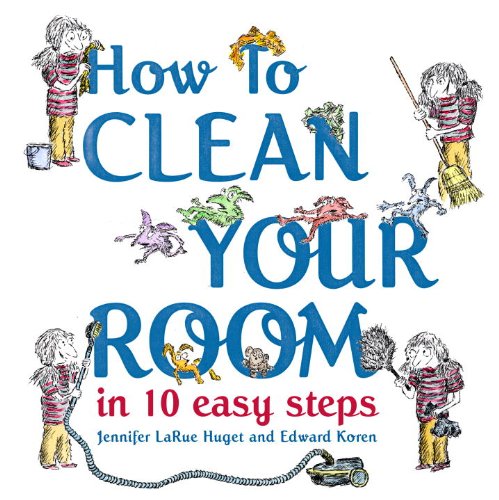 Stock image for How to Clean Your Room in 10 Easy Steps for sale by ThriftBooks-Dallas