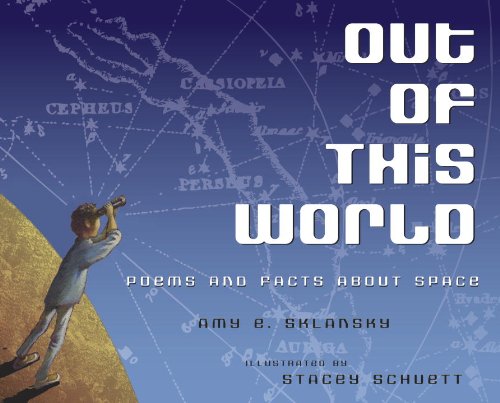 9780375964596: Out of This World: Poems and Facts About Space