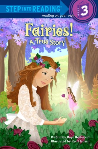 9780375965685: Fairies!: A True Story (Step into Reading. Step 3)