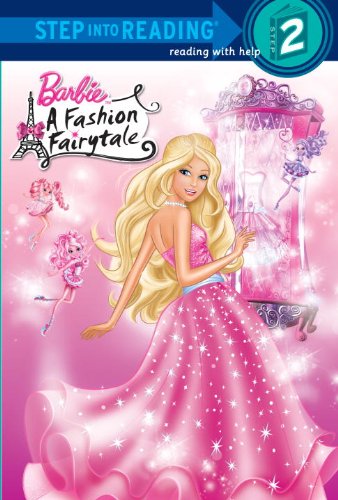 Barbie: Fashion Fairytale (Barbie) (Step into Reading) (9780375966972) by Man-Kong, Mary