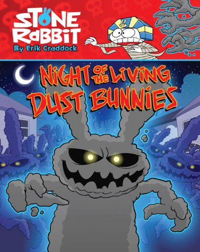 Stock image for Stone Rabbit #6: Night of the Living Dust Bunnies for sale by More Than Words