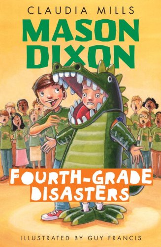 Imagen de archivo de Mason Dixon: Fourth-Grade Disasters a la venta por Booksavers of MD