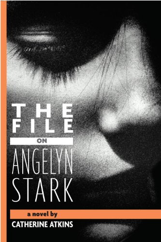 Stock image for The File on Angelyn Stark for sale by Wonder Book