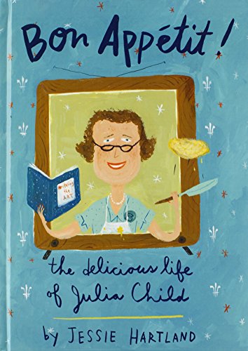 Stock image for Bon App tit! : The Delicious Life of Julia Child for sale by Better World Books: West