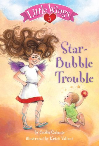 Stock image for Little Wings #3: Star-Bubble Trouble (A Stepping Stone Book(TM)) for sale by Gulf Coast Books