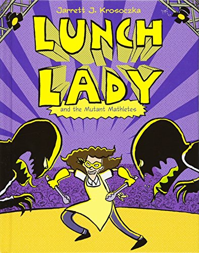 Stock image for Lunch Lady and the Mutant Mathletes for sale by Better World Books