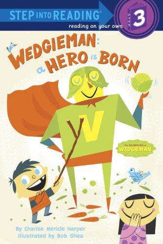 9780375970580: Wedgieman: A Hero Is Born (Step into Reading)