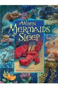 Stock image for When Mermaids Sleep for sale by ThriftBooks-Atlanta