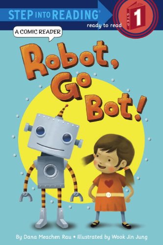 Stock image for Robot, Go Bot! (Step into Reading Comic Reader) for sale by Irish Booksellers