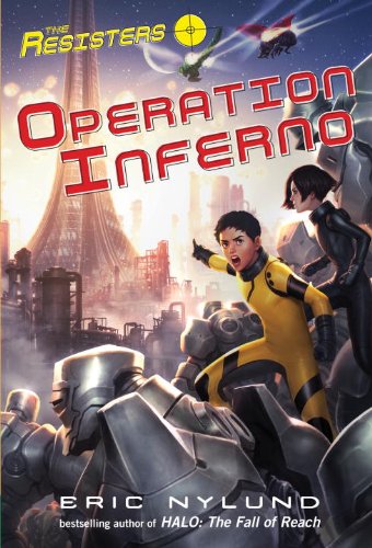 Stock image for The Resisters #4: Operation Inferno for sale by Better World Books: West