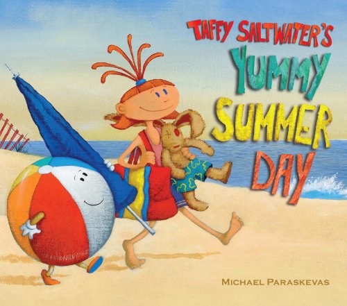 Stock image for Taffy Saltwater's Yummy Summer Day for sale by ThriftBooks-Atlanta
