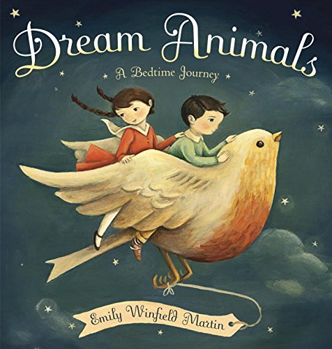 Stock image for Dream Animals : A Bedtime Journey for sale by Better World Books: West