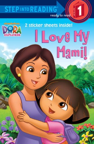 Stock image for I Love My Mami! (Dora the Explorer) for sale by ThriftBooks-Dallas