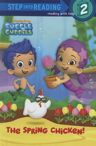 Stock image for The Spring Chicken! (Bubble Guppies) for sale by Better World Books