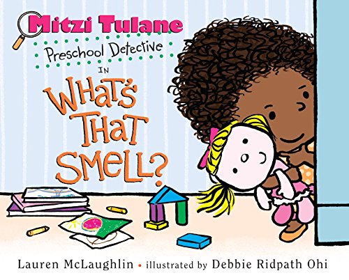 9780375971761: Mitzi Tulane, Preschool Detective in What's That Smell?