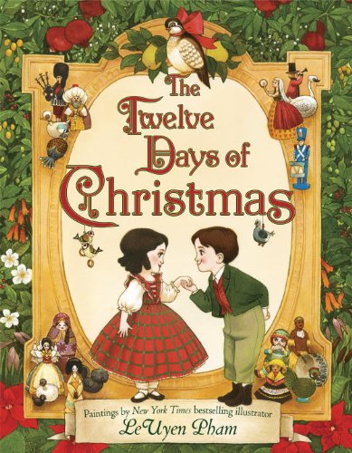 The Twelve Days of Christmas - Pham, LeUyen