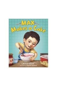 Beispielbild fr Max Makes a Cake zum Verkauf von SecondSale