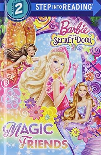 Beispielbild fr Magic Friends (Barbie and the Secret Door) (Step into Reading) zum Verkauf von Better World Books