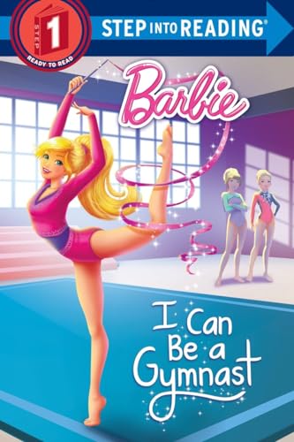 Imagen de archivo de I Can Be a Gymnast (Barbie) (Step into Reading) a la venta por Books Unplugged