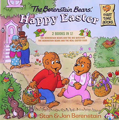 Beispielbild fr The Berenstain Bears, Happy Easter, 2 Books In 1 - The Berenstain Bears and the Big Question and The Berenstain Bears and the Real Easter Eggs zum Verkauf von Gulf Coast Books