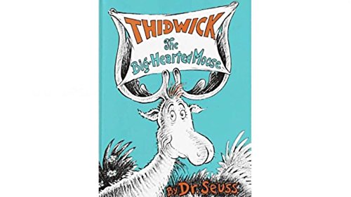 Stock image for Thidwick the Big-Hearted Moose (Classic Seuss) with Thidwick the Big-Hearted Moose Plush Toy for sale by HPB-Emerald