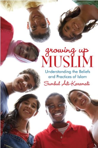 9780375989773: Growing Up Muslim: Understanding the Beliefs and Practices