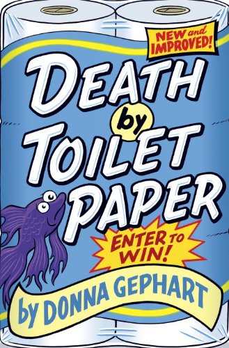 Imagen de archivo de Death by Toilet Paper a la venta por ThriftBooks-Atlanta