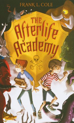 Imagen de archivo de The Afterlife Academy a la venta por Better World Books: West