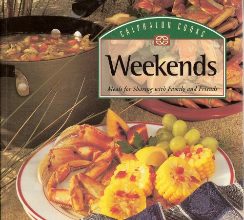 Imagen de archivo de Calphalon Cooks Weekends a la venta por Better World Books: West
